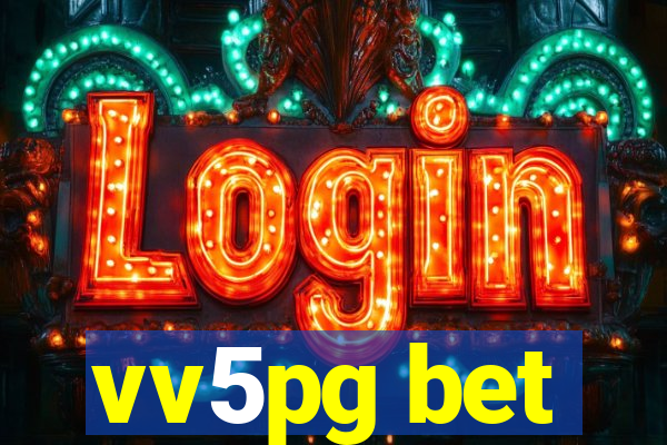 vv5pg bet